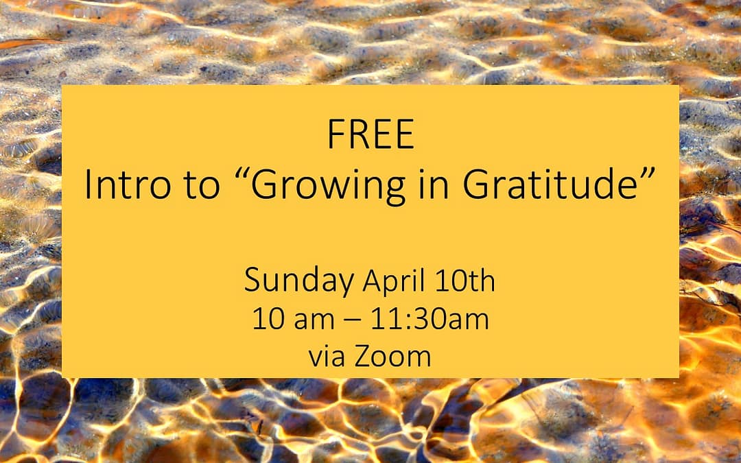 FREE Introduction to “Growing in Gratitude”